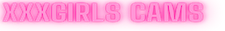 XXXGirls Cams